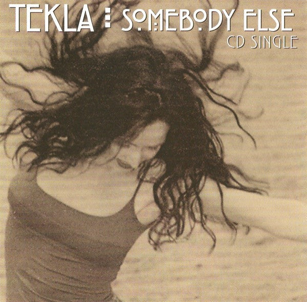 Tekla : Somebody Else (CD, Single)