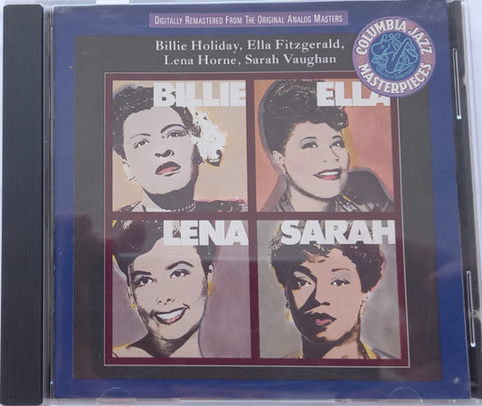 Billie Holiday, Ella Fitzgerald, Lena Horne, Sarah Vaughan : Billie, Ella, Lena, Sarah! (CD, Comp, Club, RE, RM)