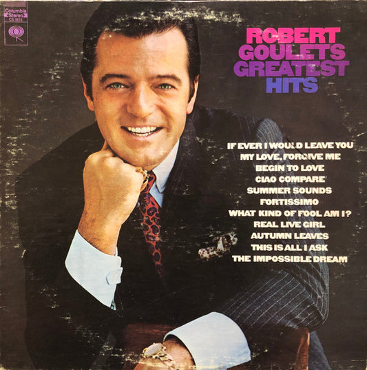Robert Goulet : Robert Goulet's Greatest Hits (LP, Comp, Ter)