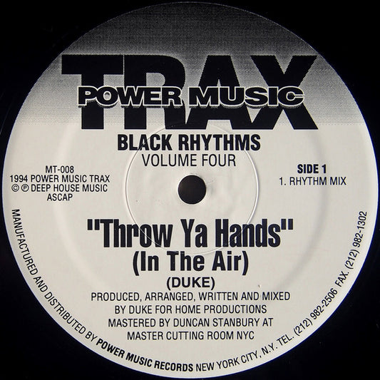 Black Rhythms : Throw Ya Hands (In The Air) (12")