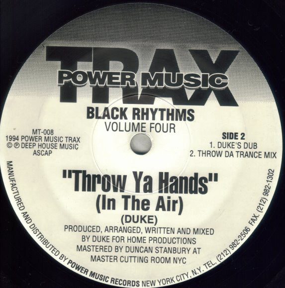 Black Rhythms : Throw Ya Hands (In The Air) (12")