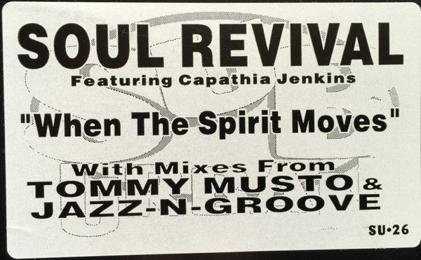 Soul Revival Featuring Capathia Jenkins : When The Spirit Moves (2x12")