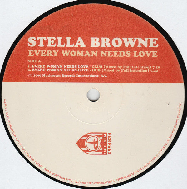 Stella Browne : Every Woman Needs Love (12", Single)