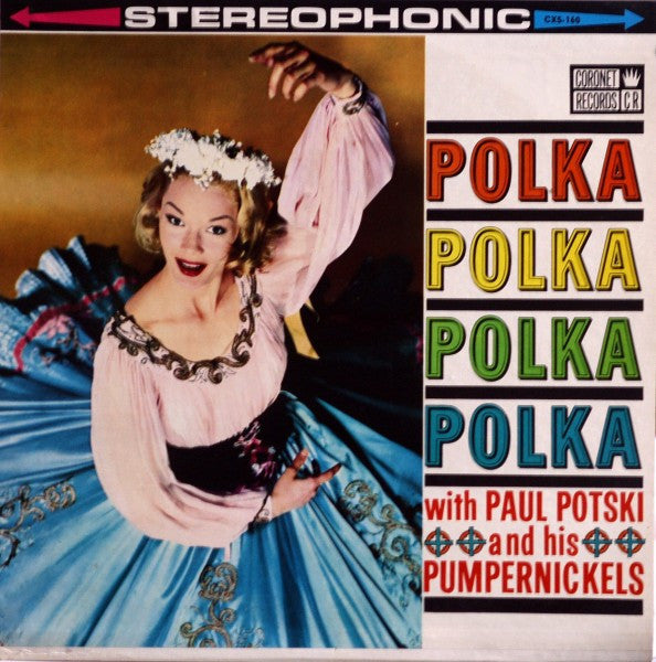 Paul Potski And His Pumpernickels : Polka Polka Polka Polka (LP, Album)