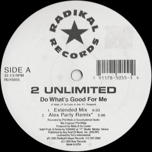 2 Unlimited : Do What's Good For Me (12")
