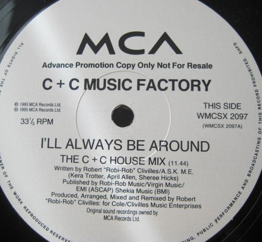 C + C Music Factory : I'll Always Be Around (12", Promo)