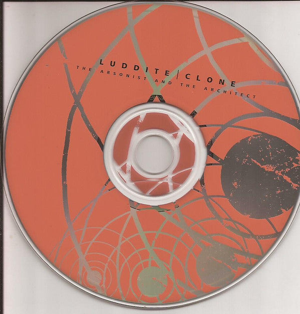 Luddite Clone : The Arsonist And The Architect (CD, EP)