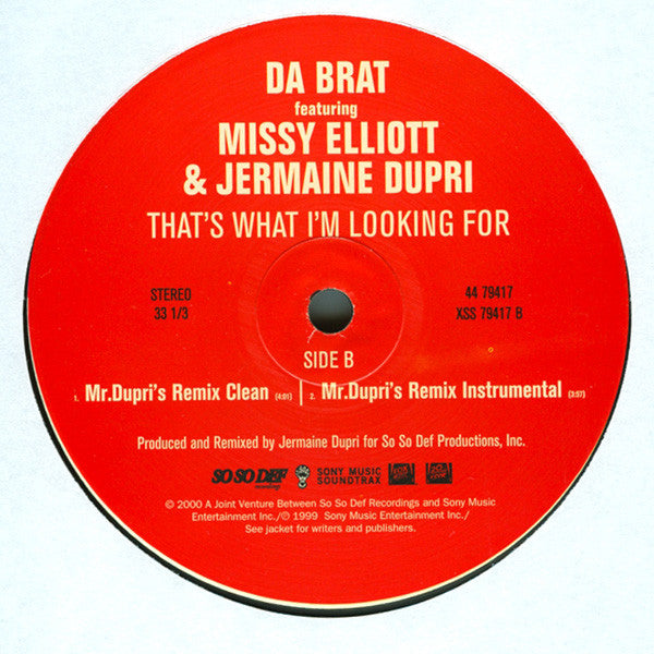 Jermaine Dupri & Nas Featuring Monica / Da Brat Featuring Missy Elliott & Jermaine Dupri : I've Got To Have It / That's What I'm Looking For (12")