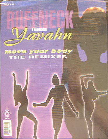 Ruffneck Featuring Yavahn : Move Your Body (The Remixes) (12")