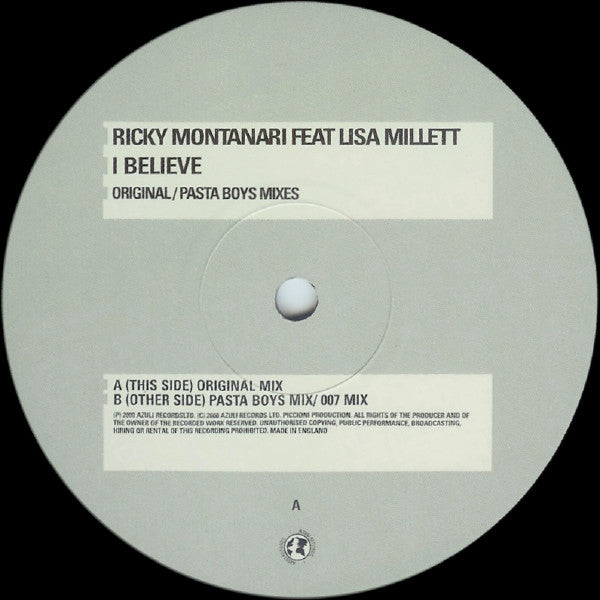 Ricky Montanari Feat Lisa Millett : I Believe (Original / Pastaboys Mixes) (12")