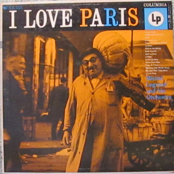 Michel Legrand Et Son Orchestre : I Love Paris (LP, Album, Mono)