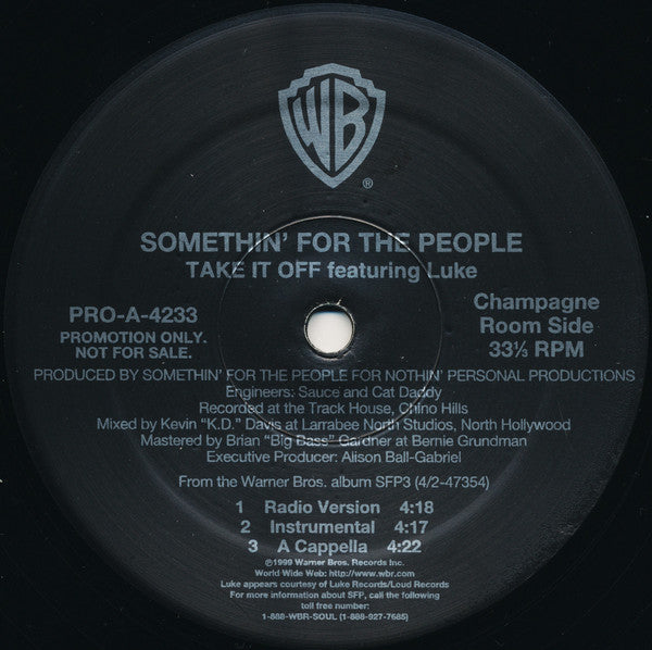 Somethin' For The People : Take It Off / Last Call (12", Promo)