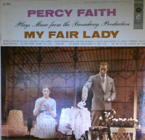 Percy Faith & His Orchestra : Music From "My Fair Lady" (LP, Album)
