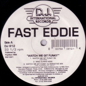 "Fast" Eddie Smith : Watch Me Git Funky / Dance, Rock, Don't Stop (12")