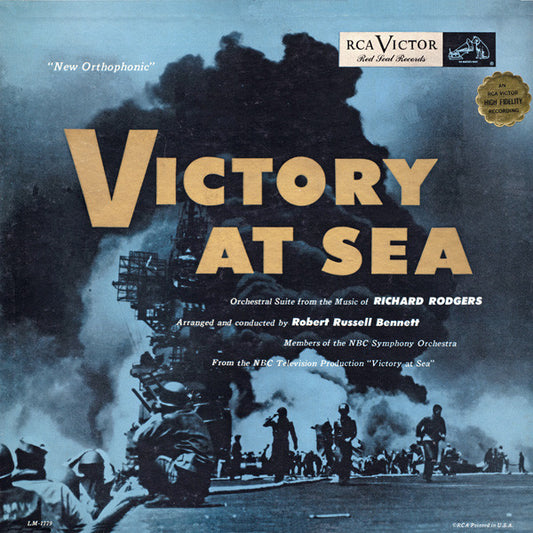 Richard Rodgers / Robert Russell Bennett / NBC Symphony Orchestra : Victory At Sea (LP, Mono)