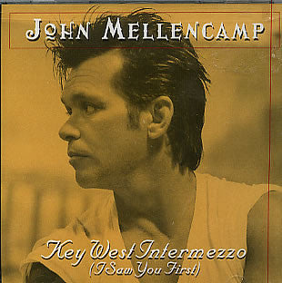 John Mellencamp* : Key West Intermezzo (I Saw You First) (CD, Maxi)