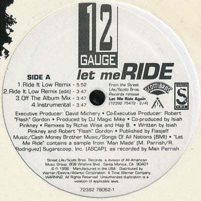 12 Gauge : Let Me Ride (12")