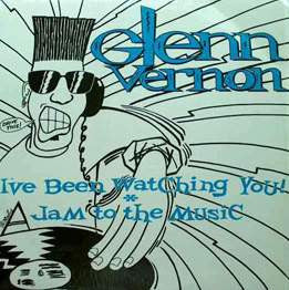 Glenn Vernon : I've Been Watching You (12")