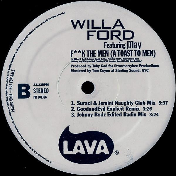 Willa Ford Featuring Lady May : F**k The Men (A Toast To Men) (12", Promo)