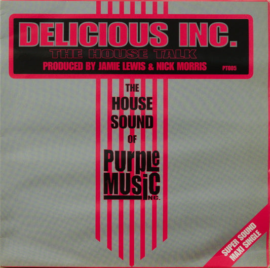 Delicious Inc. : The House Talk (12", Maxi)