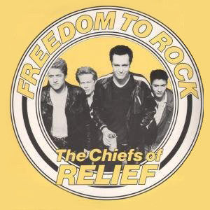 Chiefs Of Relief : Freedom To Rock (12")