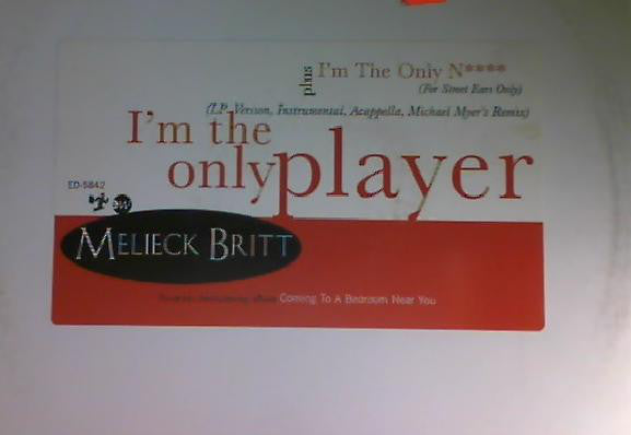 Melieck Britt : I'm The Only Player (12", Promo)