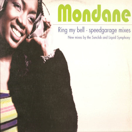 Mondane : Ring My Bell - Speedgarage Mixes (12")