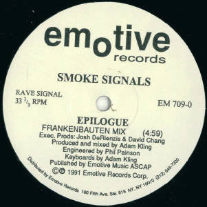 Smoke Signals : Epilogue / I Want Your Love (12")