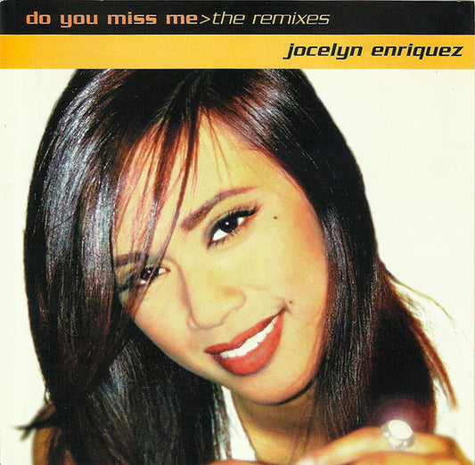 Jocelyn Enriquez : Do You Miss Me (The Remixes) (CD, Maxi)