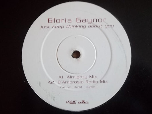 Gloria Gaynor : Just Keep Thinking About You (12", Promo)
