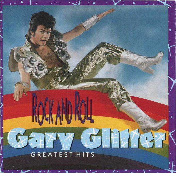 Gary Glitter : Rock And Roll: Gary Glitter's Greatest Hits (CD, Comp, RM)