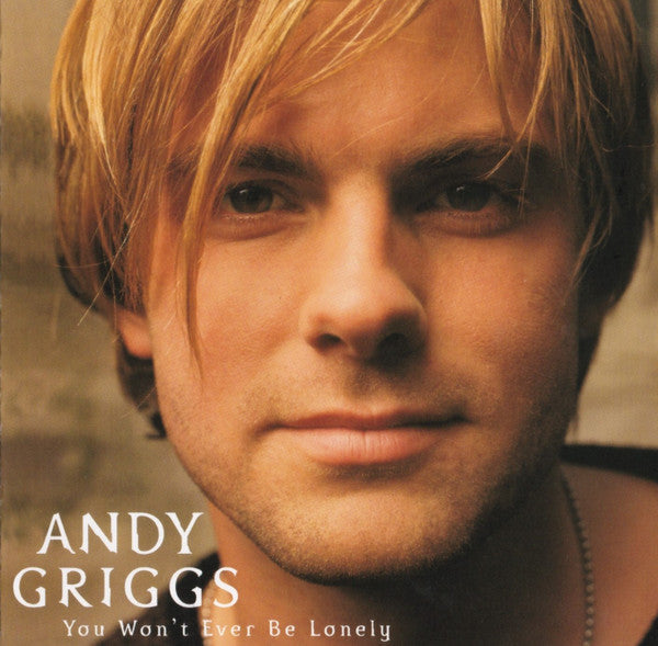 Andy Griggs : You Won't Ever Be Lonely (HDCD, Album)