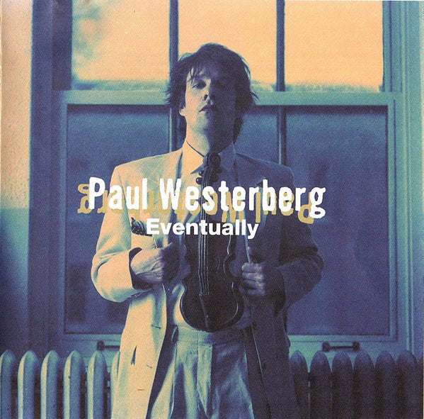 Paul Westerberg : Eventually (CD, Album)