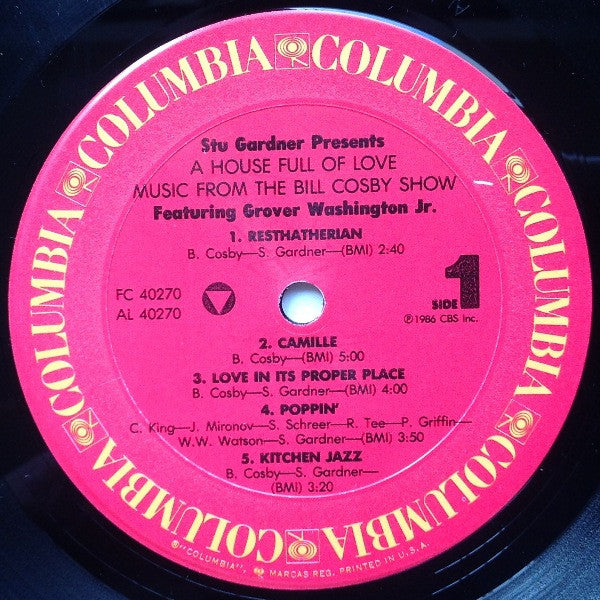 Stu Gardner Presents A House Full Of Love Featuring Grover Washington, Jr. : A House Full Of Love - Music From The Bill Cosby Show (LP, Album)