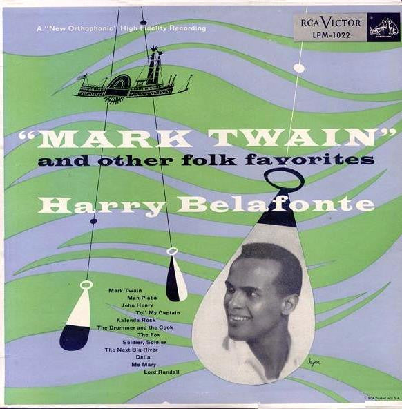 Harry Belafonte : "Mark Twain" And Other Folk Favorites (LP, Album, Mono, RP, Roc)