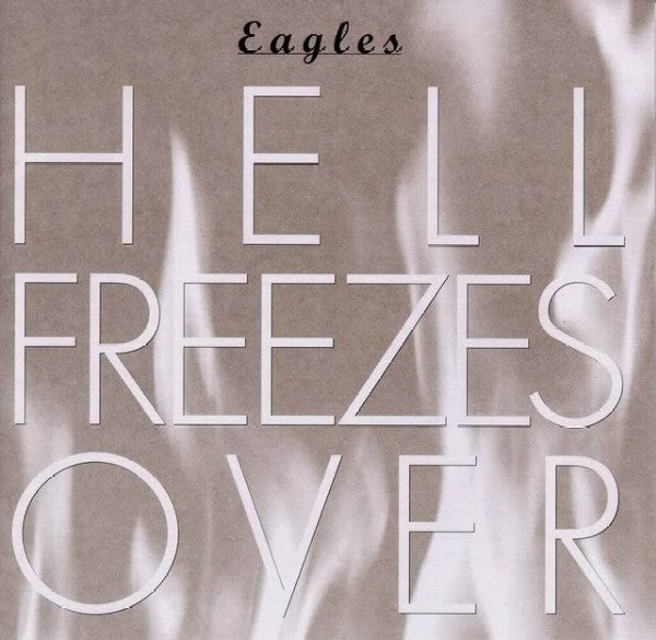 Eagles : Hell Freezes Over (CD, Album)