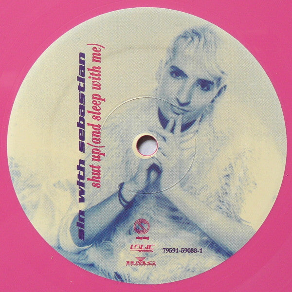 Sin With Sebastian : Shut Up (And Sleep With Me) (12", Pin)