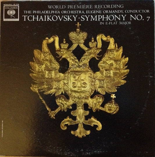 Pyotr Ilyich Tchaikovsky : The Philadelphia Orchestra, Eugene Ormandy : Symphony No. 7 In E-Flat Major (LP, Mono)