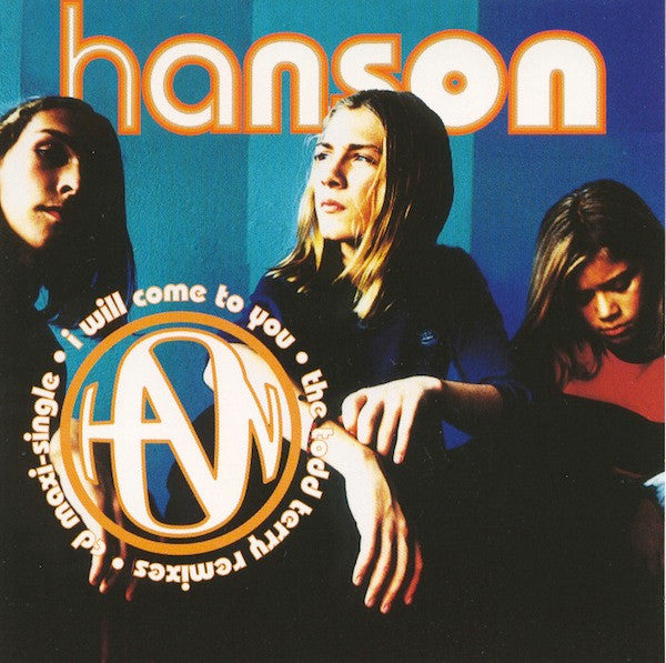 Hanson : I Will Come To You (CD, Maxi)