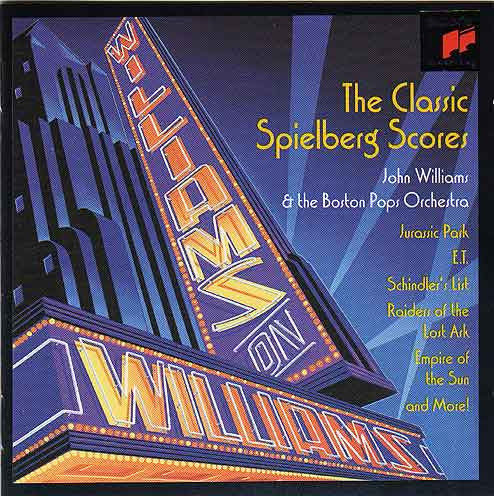 John Williams (4) & The Boston Pops Orchestra : Williams On Williams - The Classic Spielberg Scores (CD, Comp)