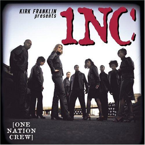 Kirk Franklin Presents One Nation Crew : Kirk Franklin Presents 1NC (CD, Album, PMD)