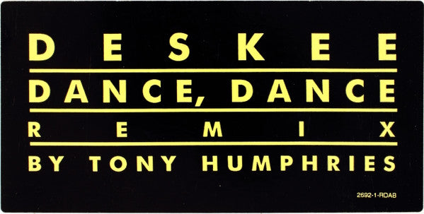 Deskee : Dance, Dance (Bootleg Remixes) (12", Promo)