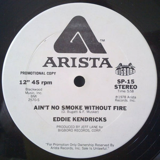 Eddie Kendricks : Ain't No Smoke Without Fire (12", Promo, San)