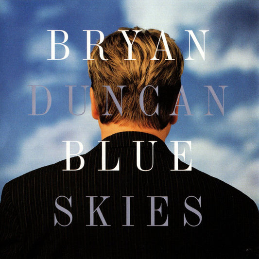 Bryan Duncan : Blue Skies (HDCD, Album)