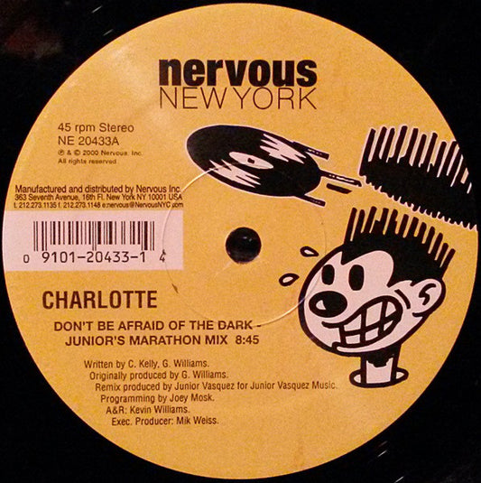 Charlotte : Don't Be Afraid Of The Dark (12")