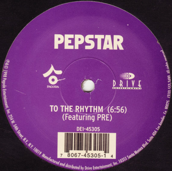 Pepstar Featuring Pre / Junior Vasquez : To The Rhythm / The Latest Drama (12")