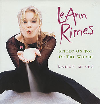 LeAnn Rimes : Sittin' On Top Of The World (12", Maxi)