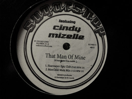 Sugarshop Featuring Cindy Mizelle : That Man Of Mine (12")