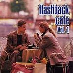 Various : Flashback Cafe Vol. 1 (CD, Comp)