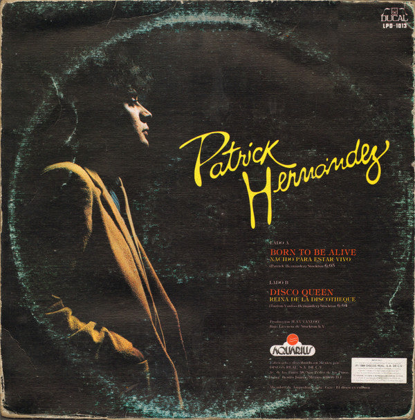 Patrick Hernandez : Born To Be Alive (Nacido Para Estar Vivo) (12", Single, Blu)